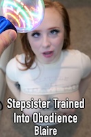 Stepsister Trained Into Obedience - Blair