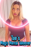 Tae's Magic Mental Takeover