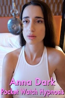 Anna Dark - Pocket Watch Hypnosis