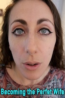 Becoming the Perfect Wife