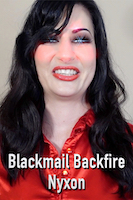 Blackmail Backfire - Nyxon