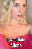 Dazed Date - Alisha