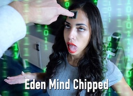 Eden Mind Chipped