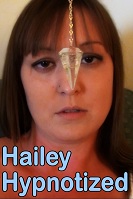Hailey Hypnotized