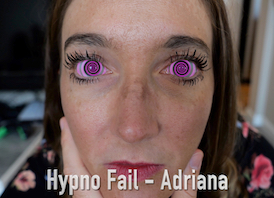 Hypno Fail - Adriana