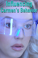 Influencing Carmen's Behavior