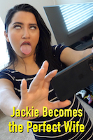 Jackie Becomes the Perfect Wife