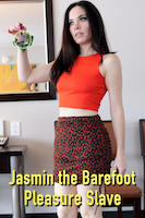 Jasmin the Barefoot Pleasure Slave