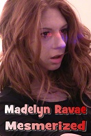 Madelyn Ravae Mesmerized