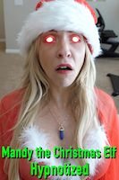 Mandy the Christmas Elf Hypnotized