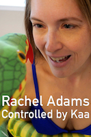 Rachel Adams Controlled by Kaa