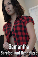Samantha Barefoot and Hypnotized