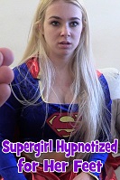 Supergirl Hypnotized for Her Feet