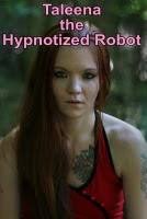 Taleena the Hypnotized Robot