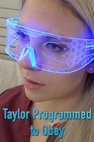 Taylor Programmed to Obey