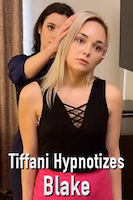 Tiffani Hypnotizes Blake