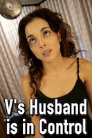 V's Husband is in Control