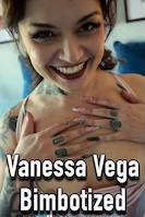 Vanessa Vega Bimbotized