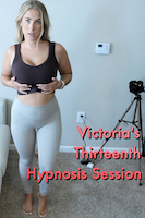 Victoria's Thirteenth Hypnosis Session